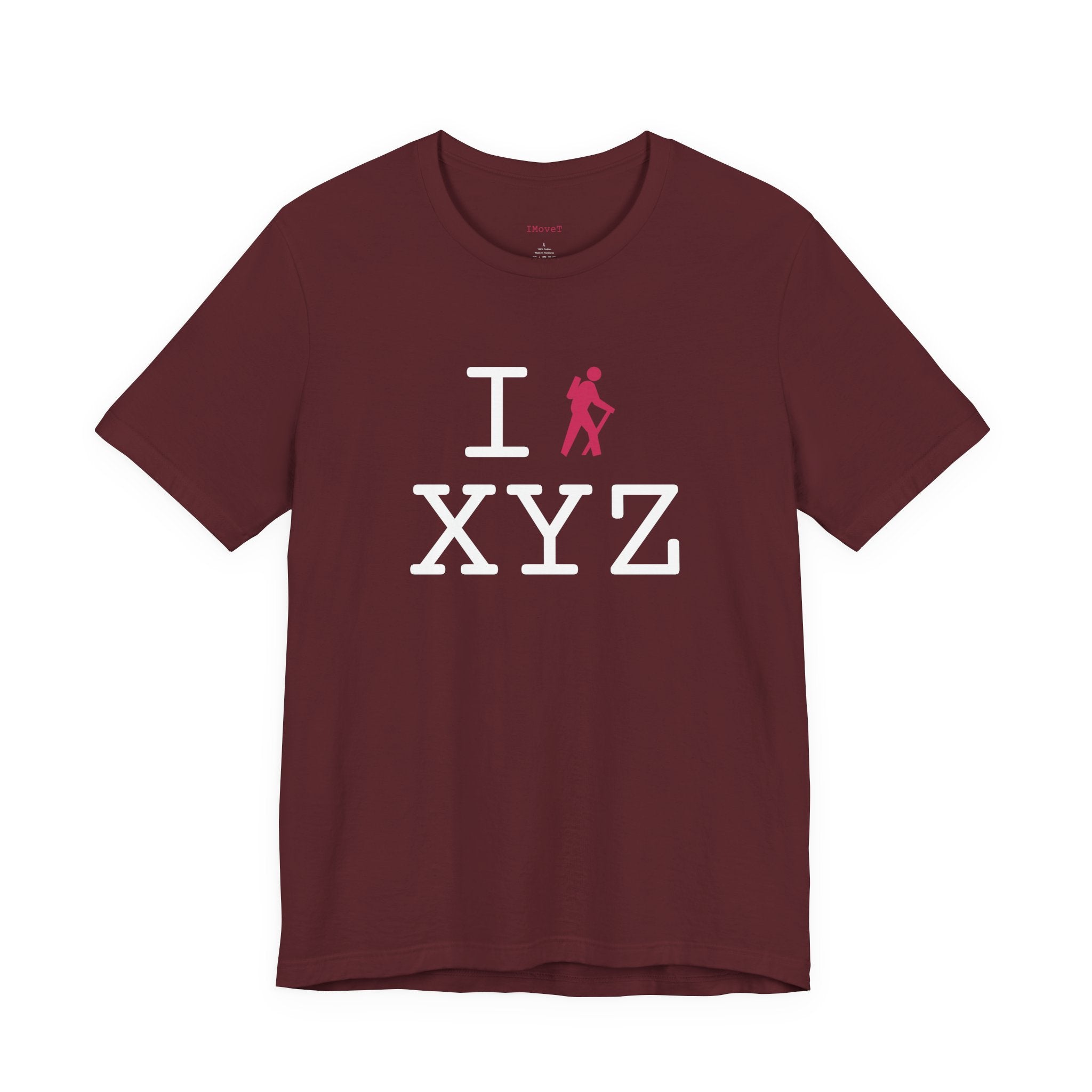 I Hike ___ unisex T, hot pink hiker