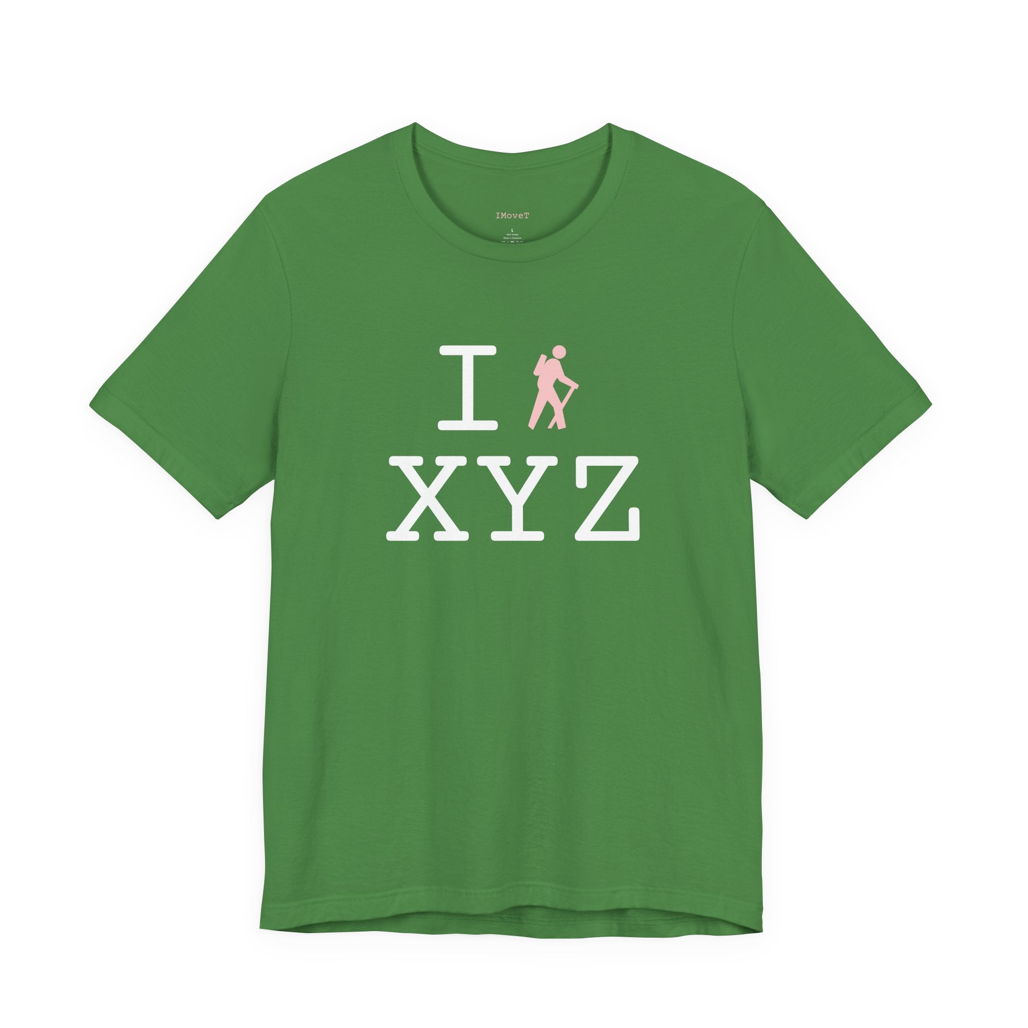 I Hike ___ unisex T, pink hiker