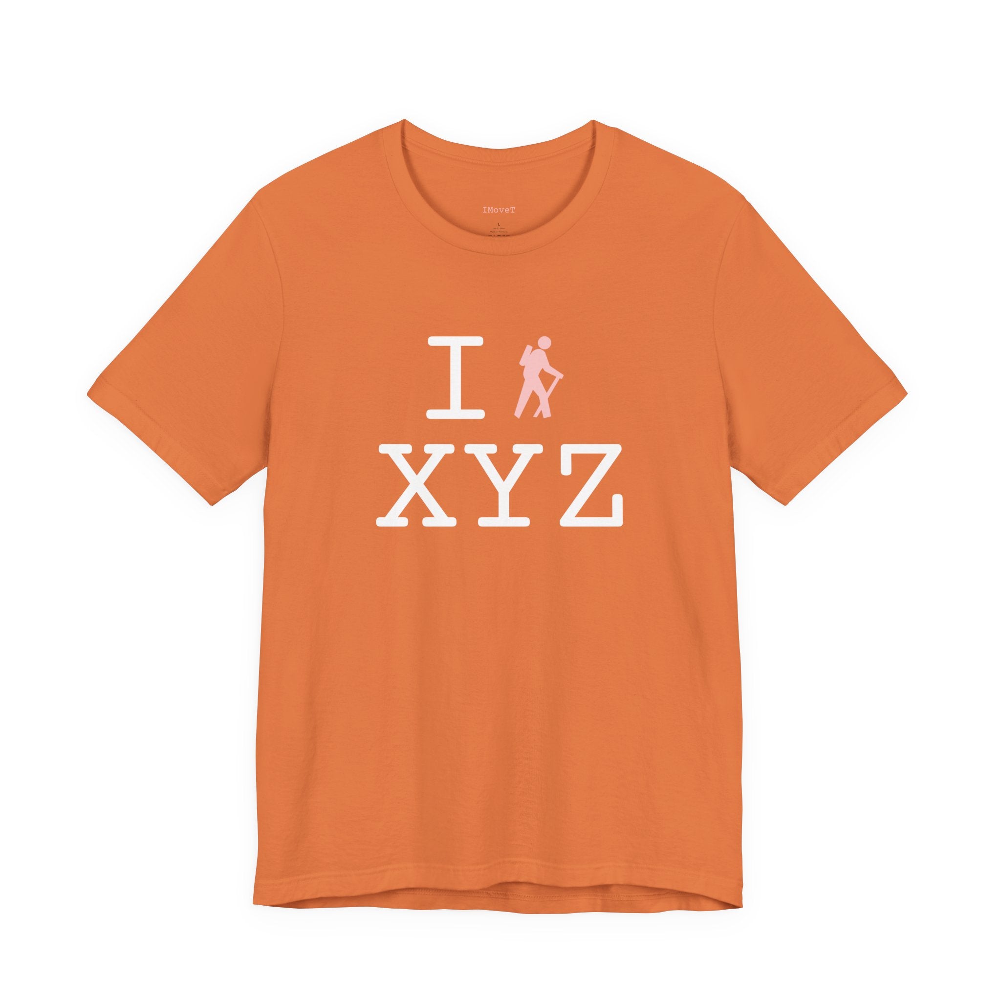I Hike ___ unisex T, pink hiker