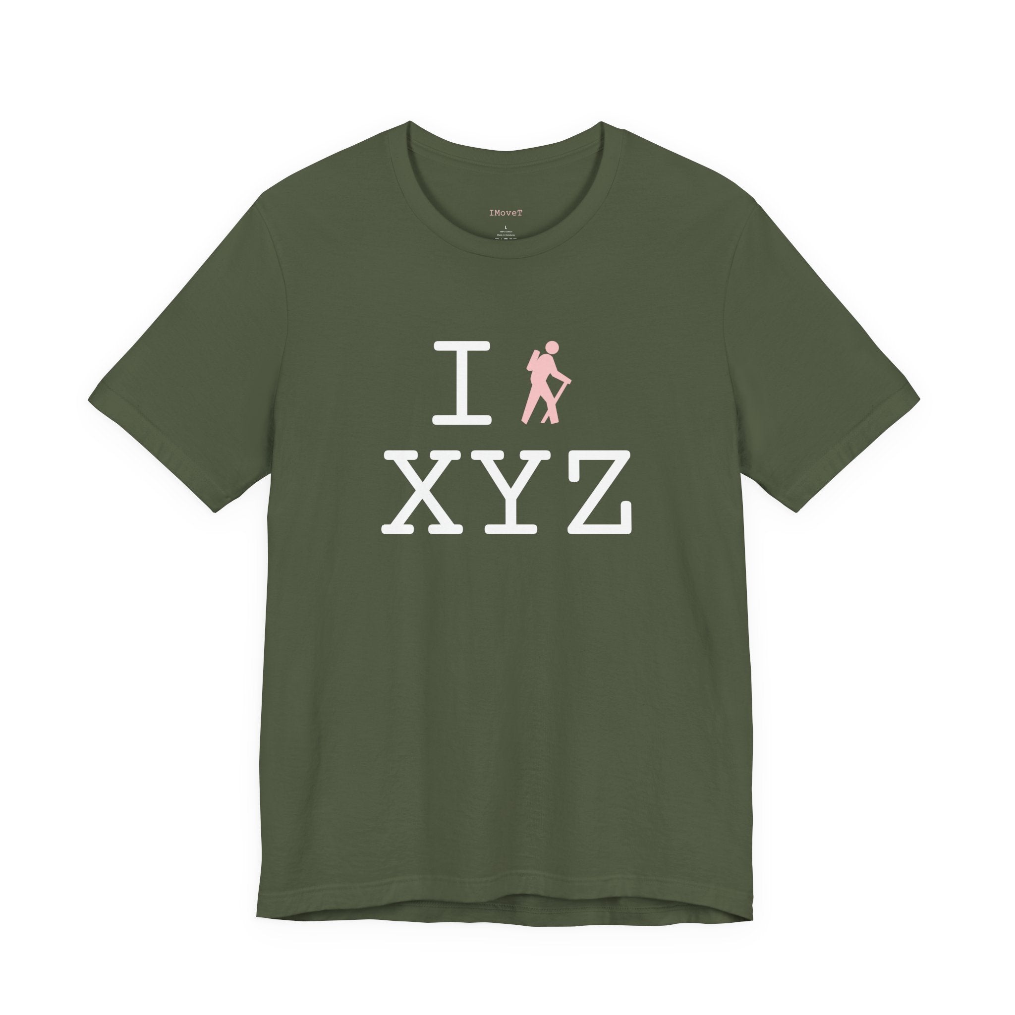I Hike ___ unisex T, pink hiker