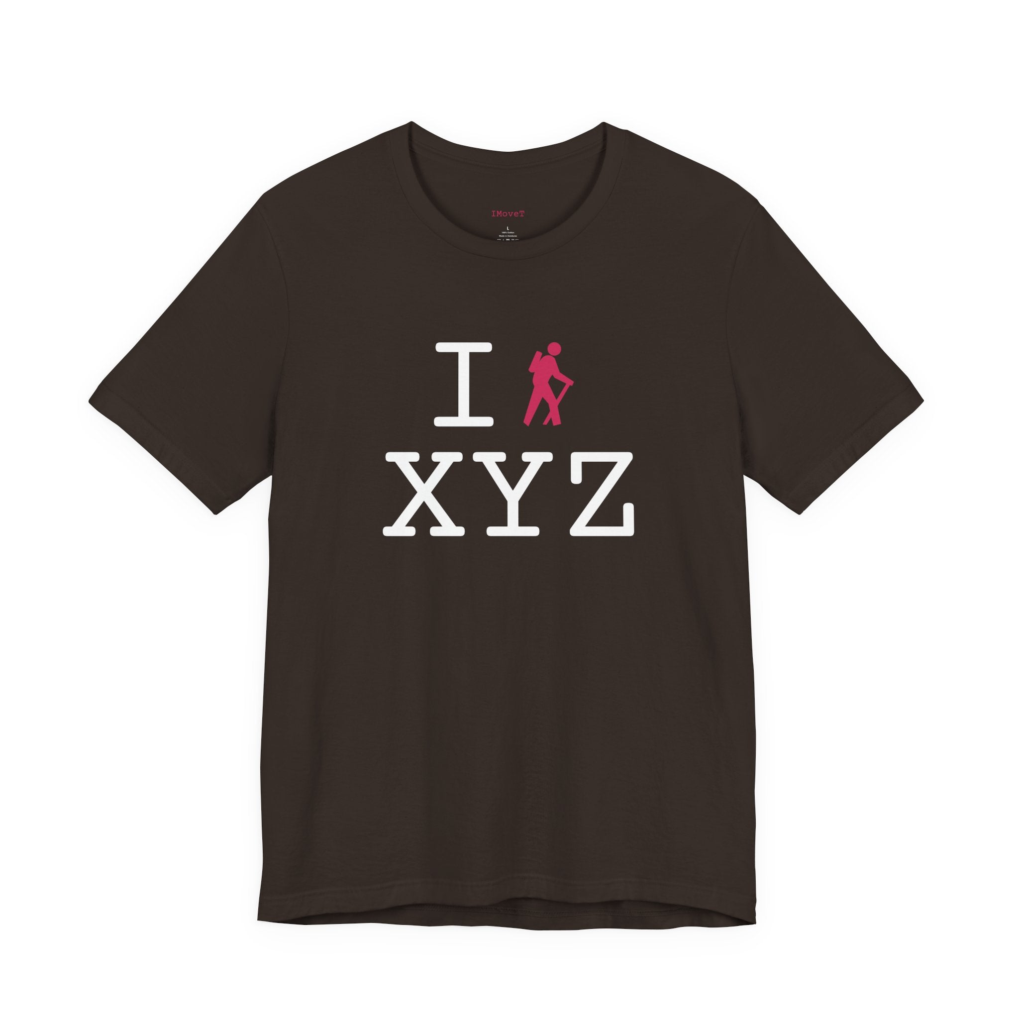I Hike ___ unisex T, hot pink hiker