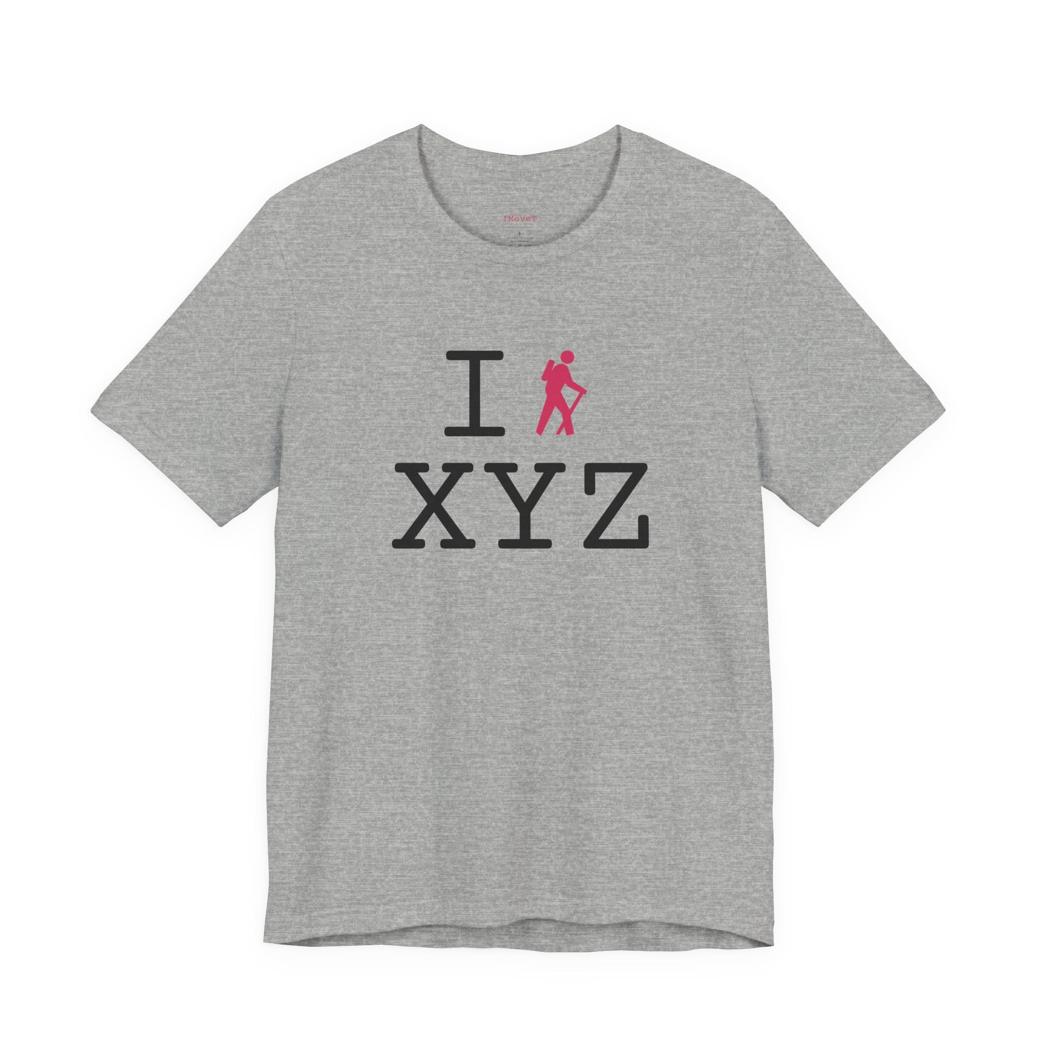 I Hike ___ unisex T, hot pink hiker