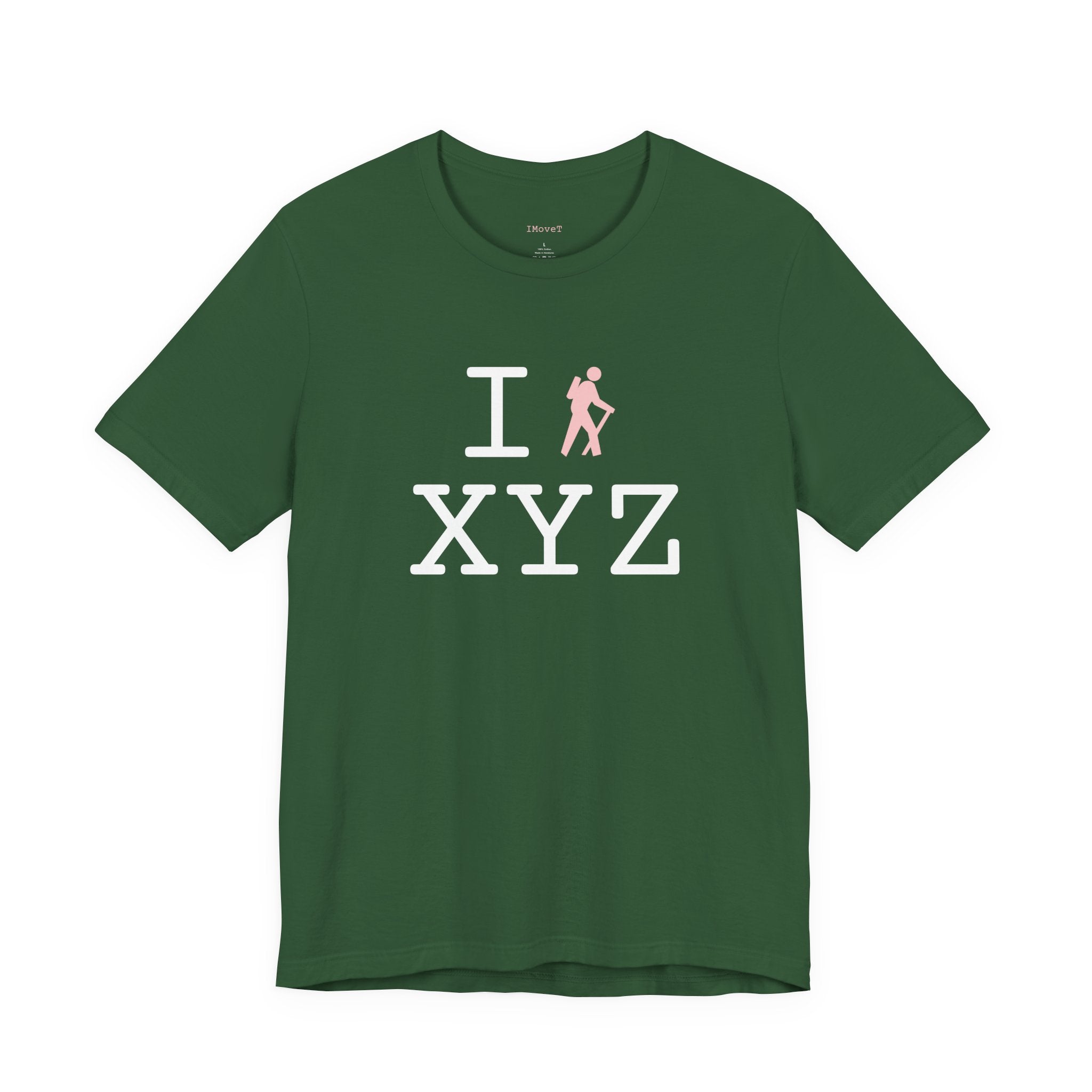 I Hike ___ unisex T, pink hiker