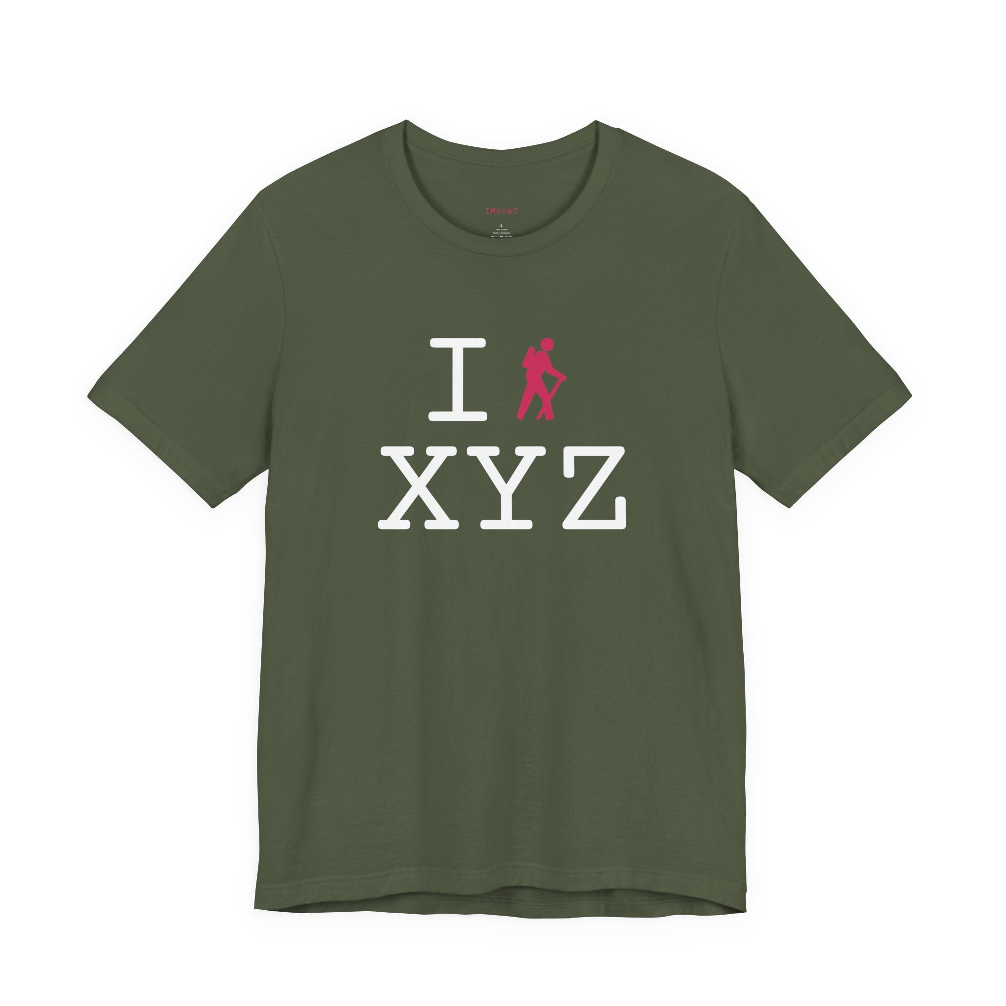 I Hike ___ unisex T, hot pink hiker