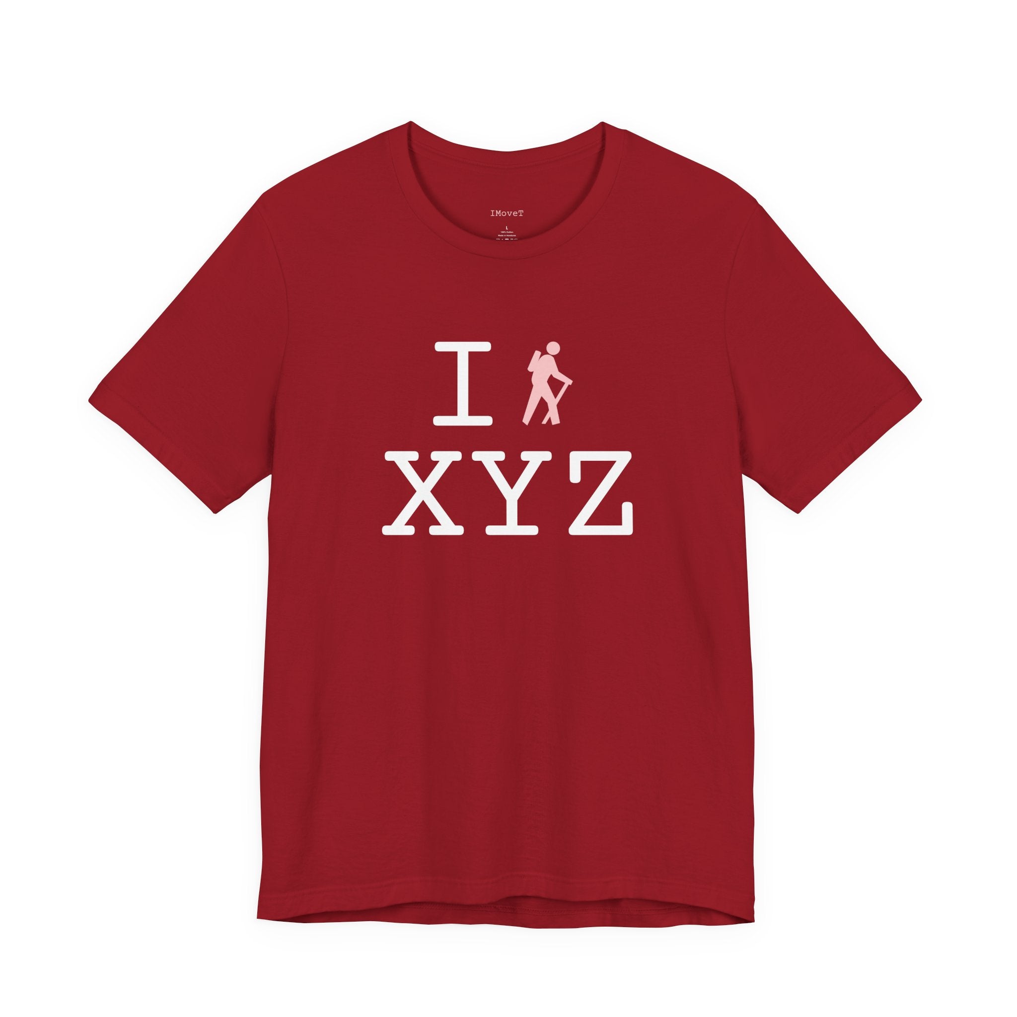 I Hike ___ unisex T, pink hiker