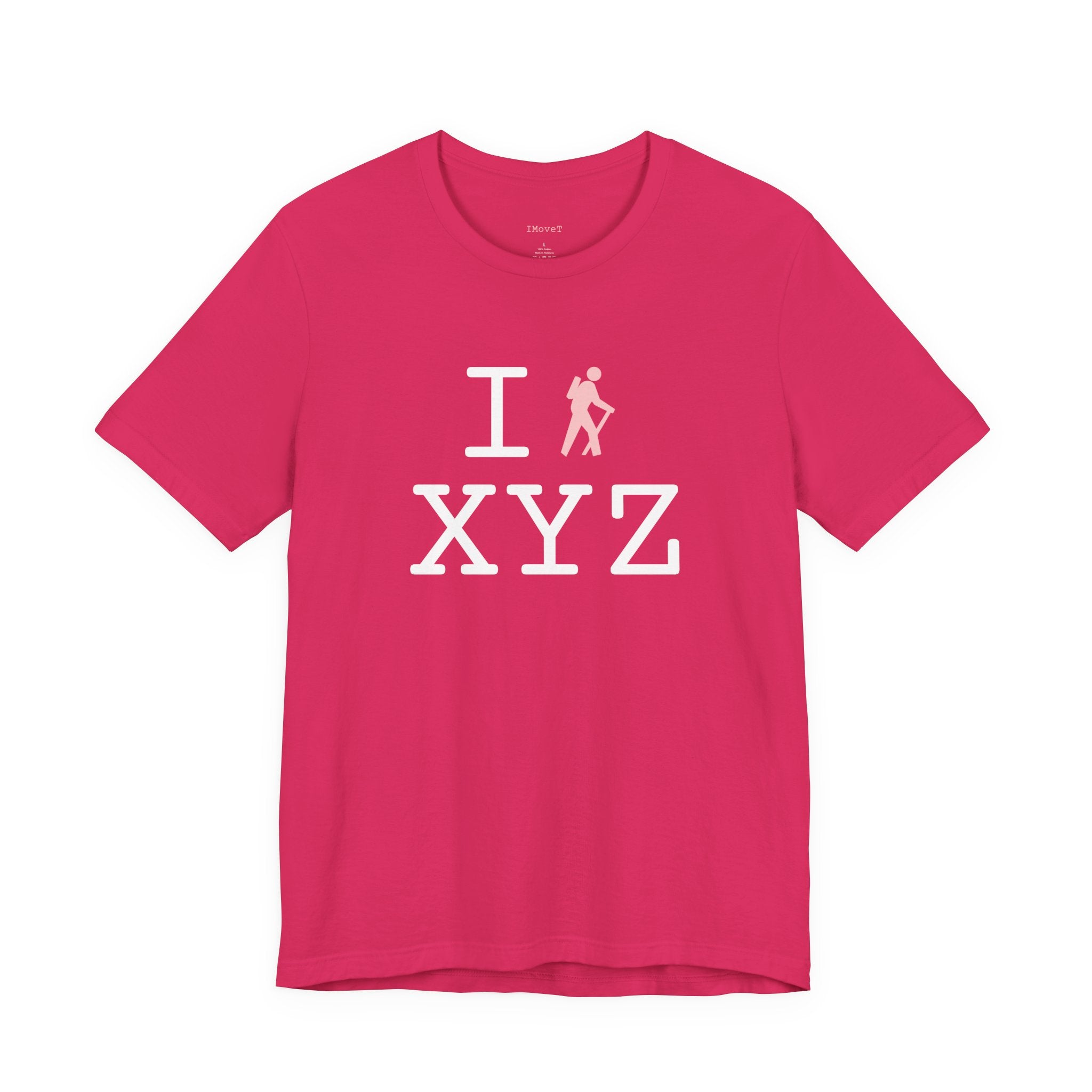 I Hike ___ unisex T, pink hiker