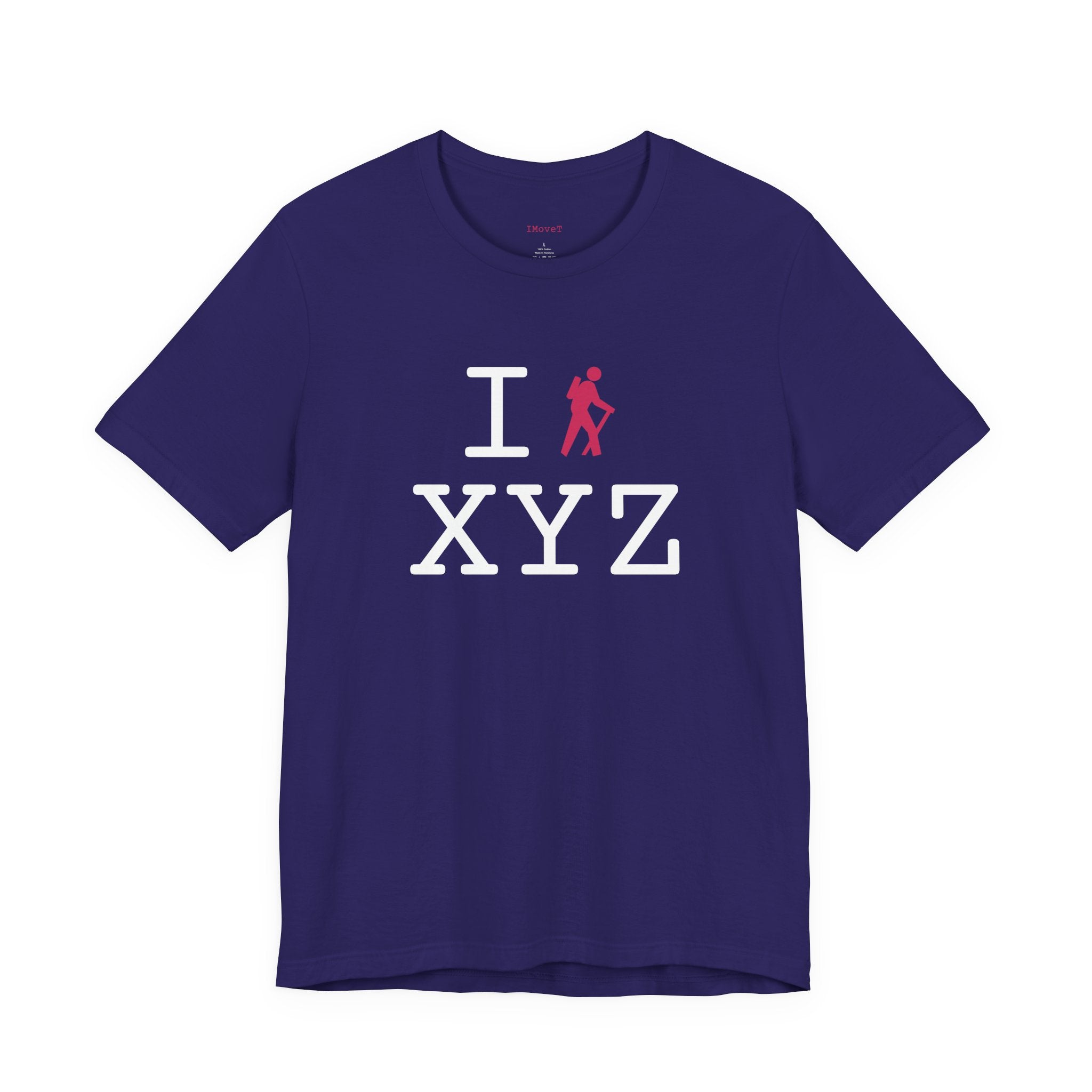 I Hike ___ unisex T, hot pink hiker